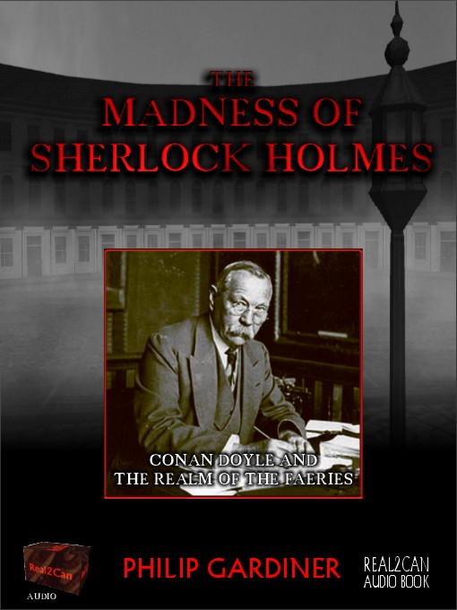 Title details for The Madness of Sherlock Holmes by Philip Gardiner - Available